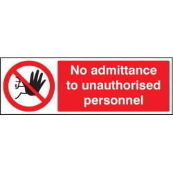 No Admittance to Unauthorised Personnel