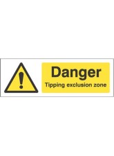 Danger - Tipping Exclusion Zone