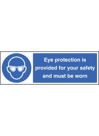 Eye Protection Provided for Your Safety and Must be Worn