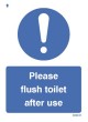 Please Flush the Toilet after Use