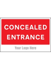 Concealed Entrance - Site Saver Sign