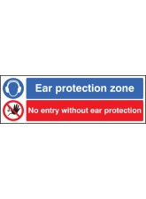 Ear Protection Zone - No Entry without Ear Protection