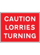 Caution - Lorries Turning