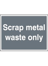 Scrap Metal Waste Only