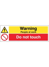 Warning - People at Work - Do Not Touch