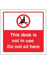 This Desk is not in Use - Do not sit here