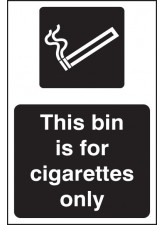 This Bin Is for Cigarettes Only (White / Black)