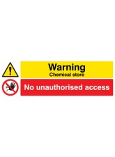 Warning Chemical Store No Unauthorised Access