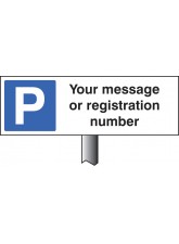 Parking Your Message Here - White Powder Coated Aluminium - 450 x 150mm (800mm Post)