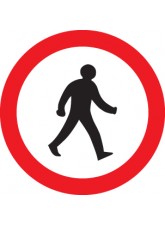 Pedestrians Prohibited - Class R2 Permanent 